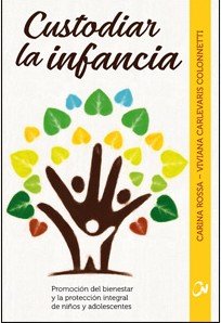 Custodiar la infancia.